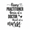 Nurse-practitioner-brain-of-a-doctor-heart-of-a-nurse