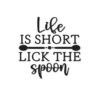Live-is-short-like-the-spoon